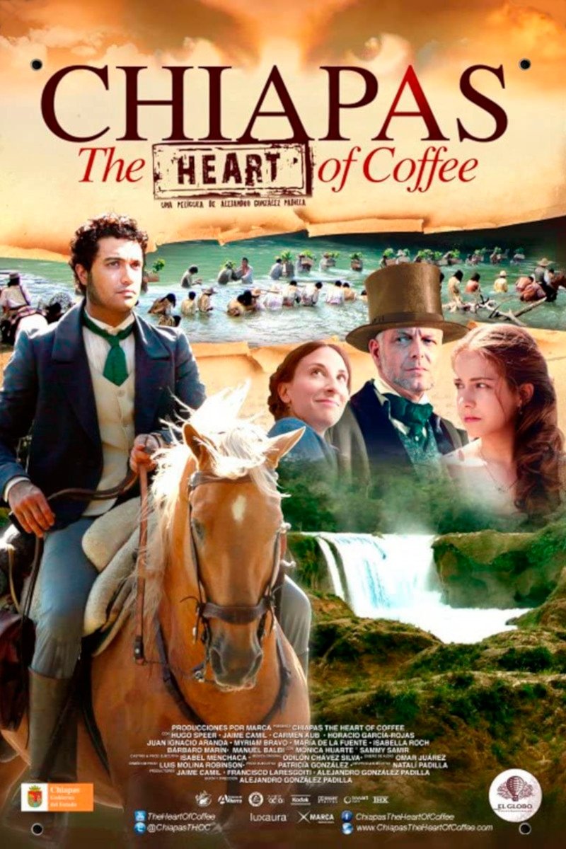 Постер Chiapas, El Corazón del Café